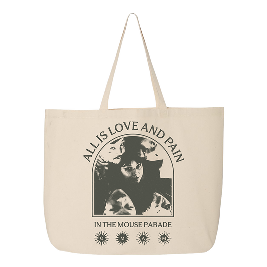 All Is Love and Pain Tote